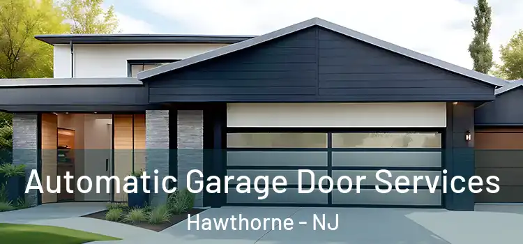  Automatic Garage Door Services Hawthorne - NJ