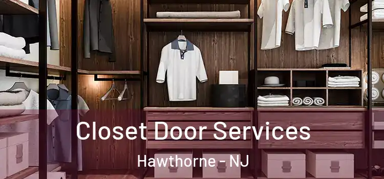 Closet Door Services Hawthorne - NJ