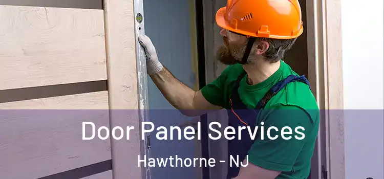 Door Panel Services Hawthorne - NJ