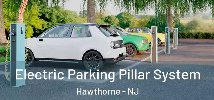 Electric Parking Pillar System Hawthorne - NJ