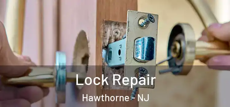  Lock Repair Hawthorne - NJ
