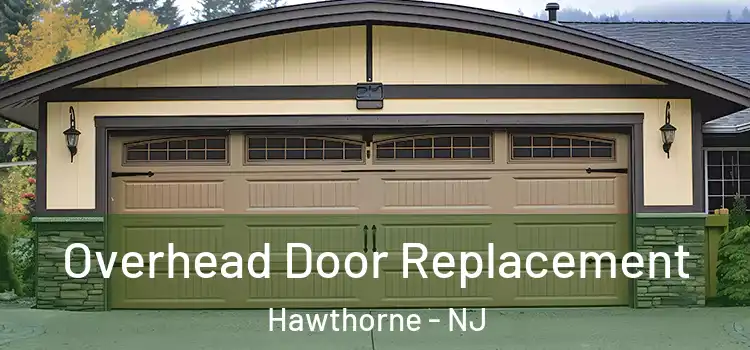  Overhead Door Replacement Hawthorne - NJ